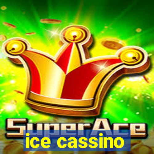 ice cassino